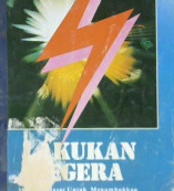Cover Lakukan segera :  Motivasi dasar untuk menumbuhkan semangat bekerja dan bertindak / Dr. William J Knaus