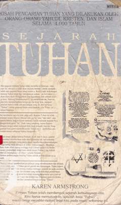 Cover Sejarah Tuhan, Karen Armstrong :  Kisah pencarian Tuhan yang dilakukan oleh orang-orang Yahudi, Kristen, dan Islam selama empat ribu tahun / Karen Amstrong