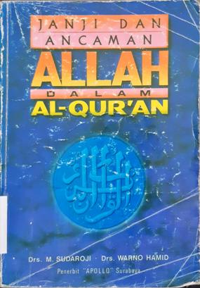 Cover Janji dan ancaman Allah dalam Alquran / Drs. M. Sudaroji, Drs.Warno Hamid