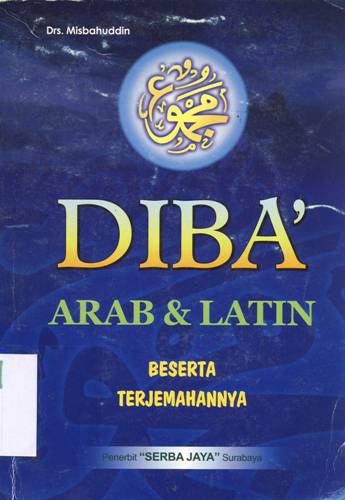 Cover Diba arab dan latin :  Beserta terjemahannya / Ust Saiful Bahri