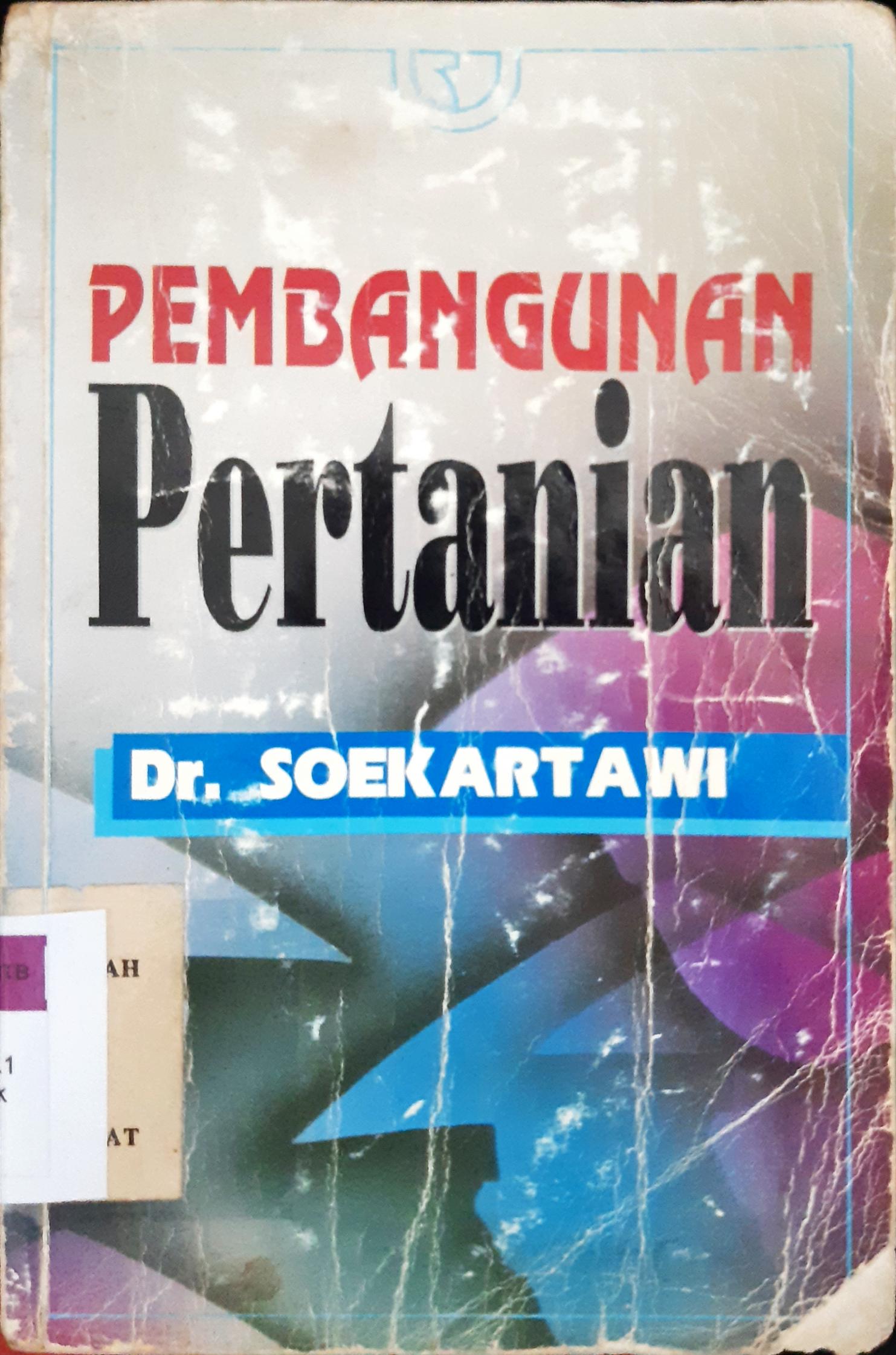 Cover Pembangunan pertanian / Dr. Soekartawi