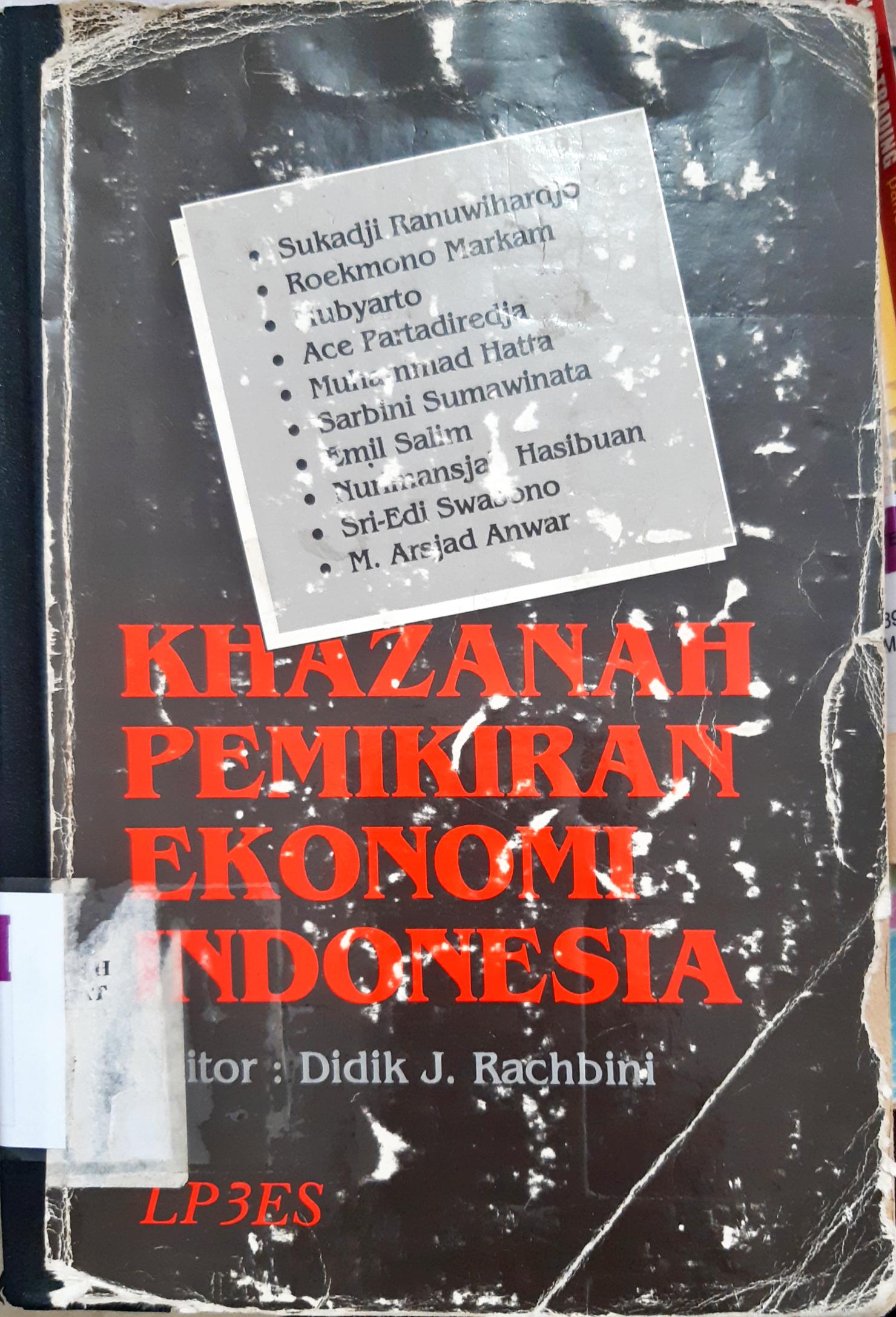 Cover Khazanah pemikiran ekonomi indonesia / Editor, Didik J. Rachbini