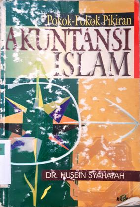 Cover Pokok-pokok pikiran akuntansi islam, / Husein Syahtatah