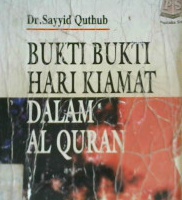 Cover Bukti-bukti hari kiamat dalam Al-qur'an / Sayyid Quthub; Penerjemah, H.Zainal Abidin S