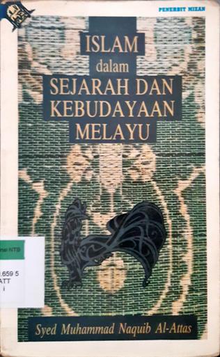 Cover Islam dalam sejarah dan kebudayaan melayu / Syed Muhammad Naquib Al-Attas