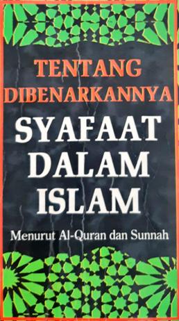 Cover Tentang Dibenarkannya Syafaat Dalam Islam :  Menurut Al-Quran dan S\unnah / Syaikh Ja'far Subhani Penerjemah, Ahsin Muhammad