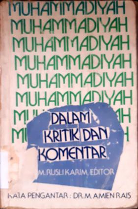 Cover Muhammadiyah dalam kritik dan komentar, / Editor, M.Rusli Karim