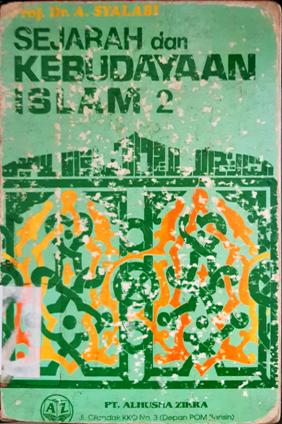 Cover Sejarah dan kebudayaan islam :  2 / Ahmad Syalaby
