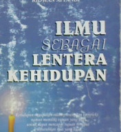 Cover Ilmu sebagai lentera kehidupan / Ridwan Affandi