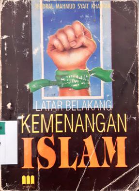 Cover Latar belakang kemenangan Islam / Mahmud Syait Khathab