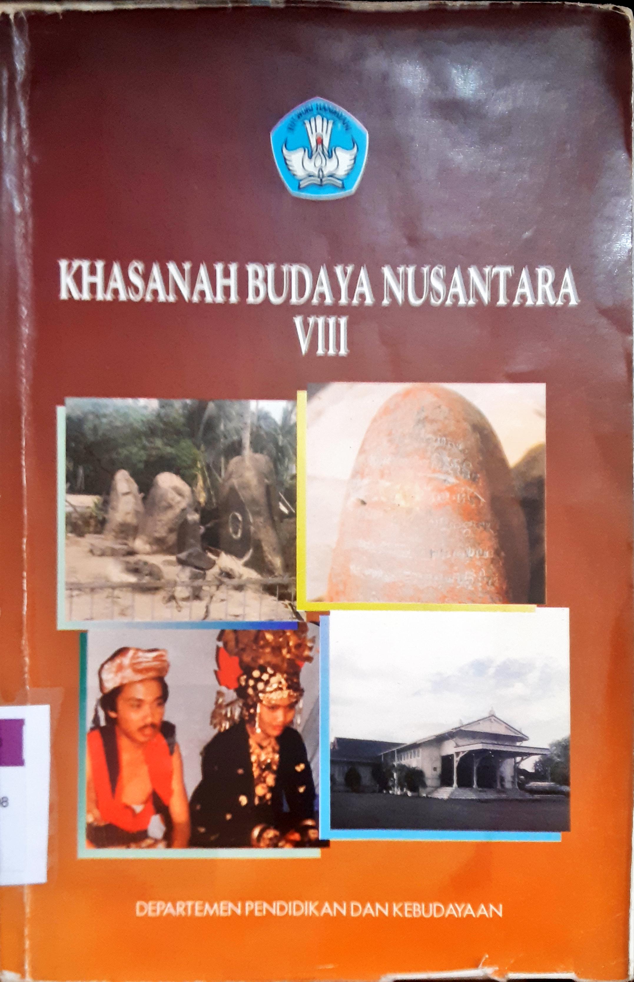 Cover Khasanah Budaya Nusantara VIII / Tim Koordinasi Siaran, Ditjen Kebudayaan