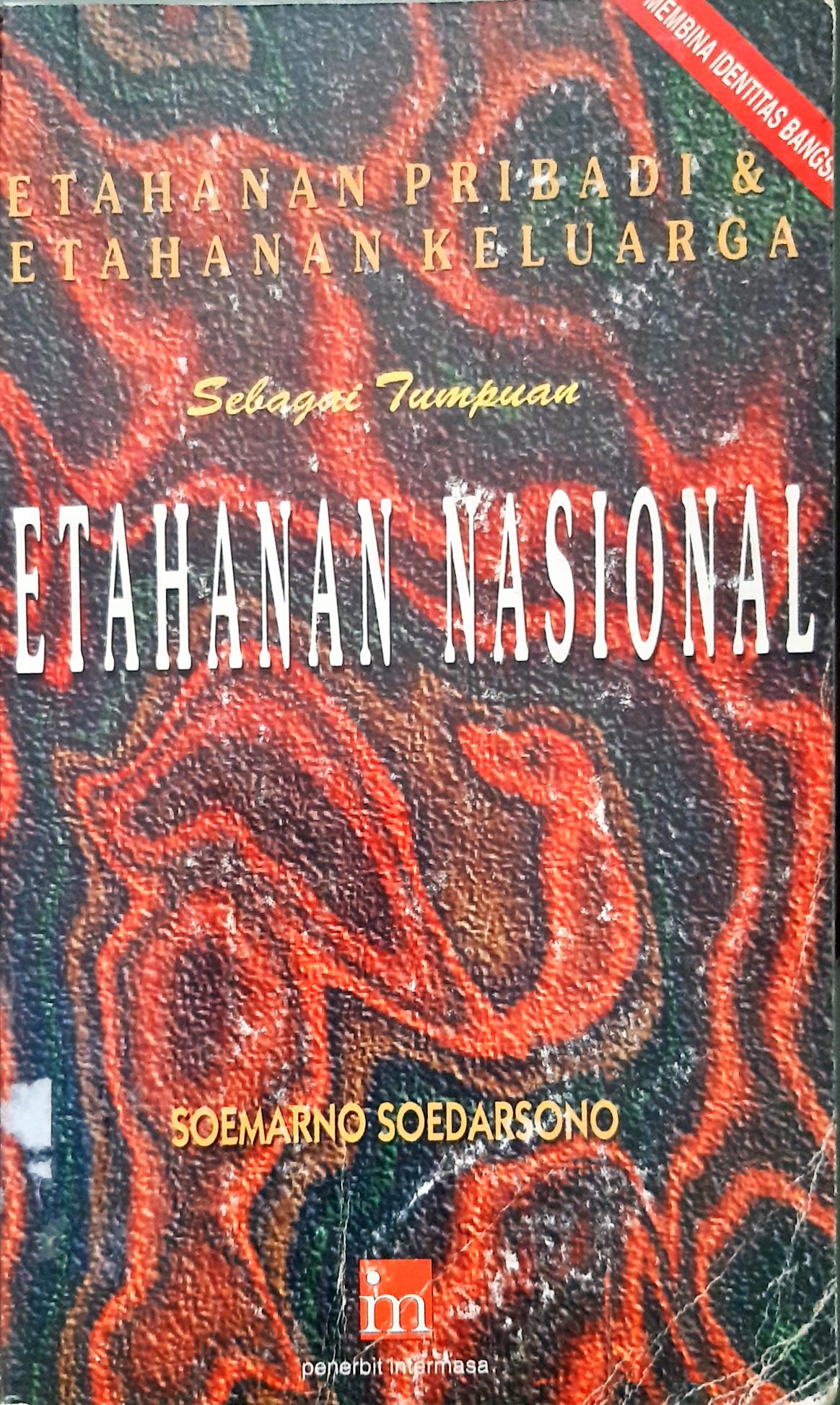 Cover Ketahanan pribadi dan ketahanan keluarga sebagai tumpuan ketahanan nasional / Sumarno Sudarsono