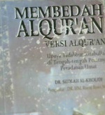 Cover Membedah Alqur'an versi Alqur'an, / Dr. Sholah Al-Kholidi