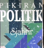 Cover Pikiran politik, Sjahrir / Sjahrir