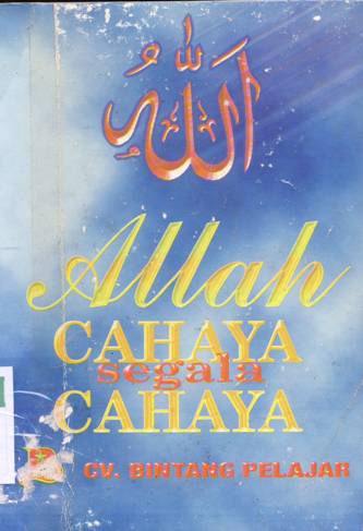 Cover Allah cahaya segala cahaya / Abdurrahman Muhammad