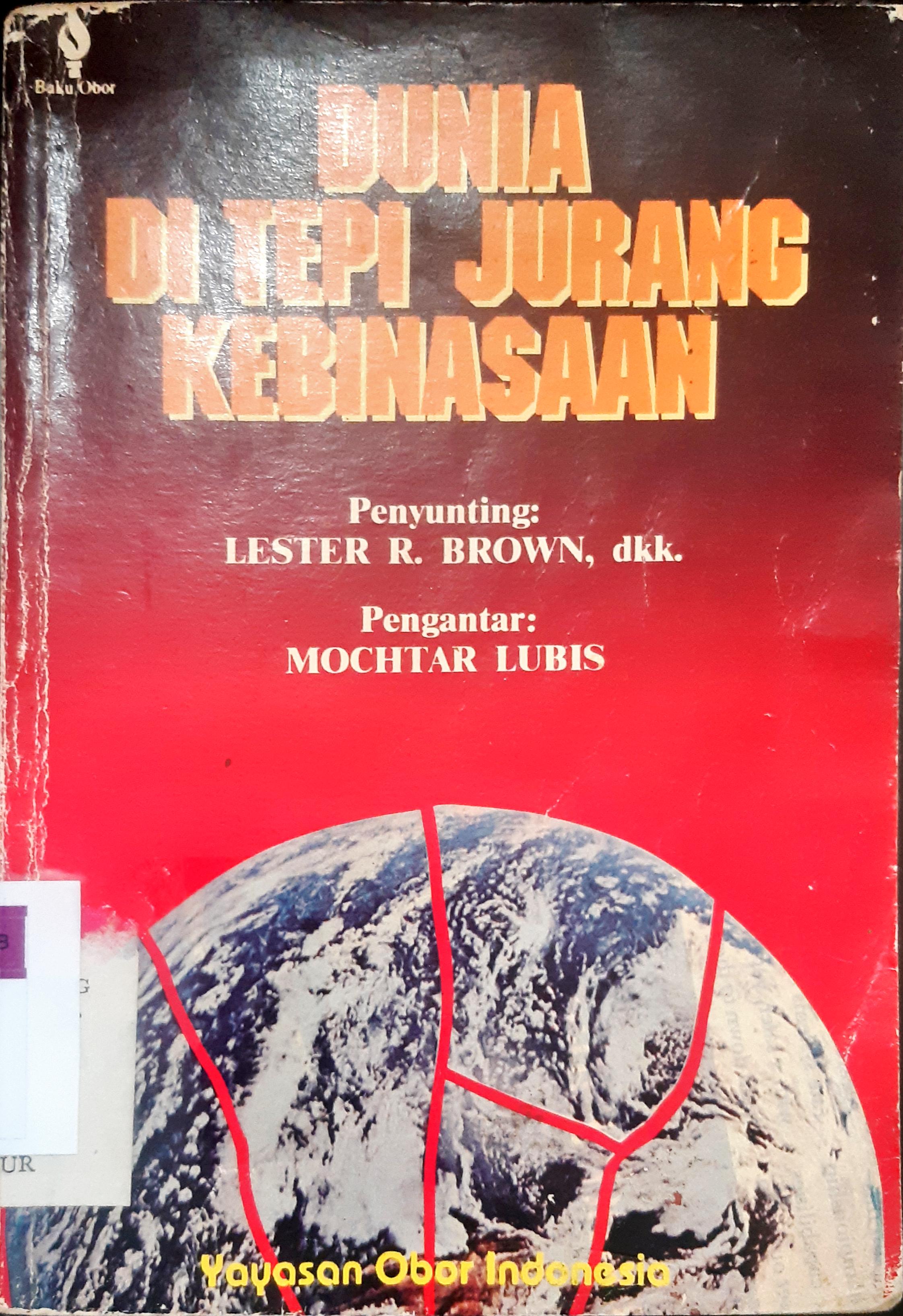 Cover Dunia di tepi jurang kebinasaan / Penerjemah, Bambang Suryobroto, S.Maimun
