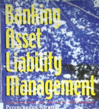 Cover Banking asset liability management, perencanaan, strategi, pengawasan dan pengelolaan dana, Bambang Djinarto / Bambang Djinarto