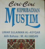 Cover Ciri-ciri kepribadian muslim / Umar sulaiman Al- Asyqar; Ali bahasa, M. Ali Hasan