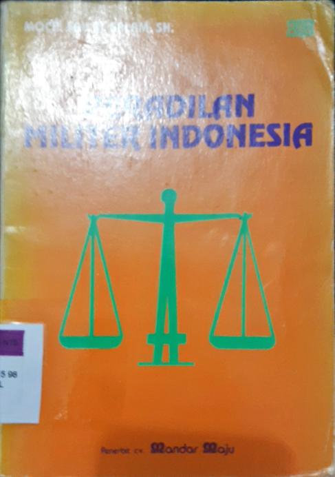 Cover Peradilan militer indonesia, / Moch Faisal Salam