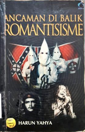 Cover Ancaman di balik romantisme / Harun Yahya