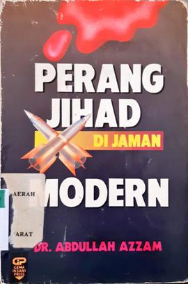 Cover Perang jihad di jaman modern / DR.Abdullah Azzam; penerjemah, H. Salim Basyarahil