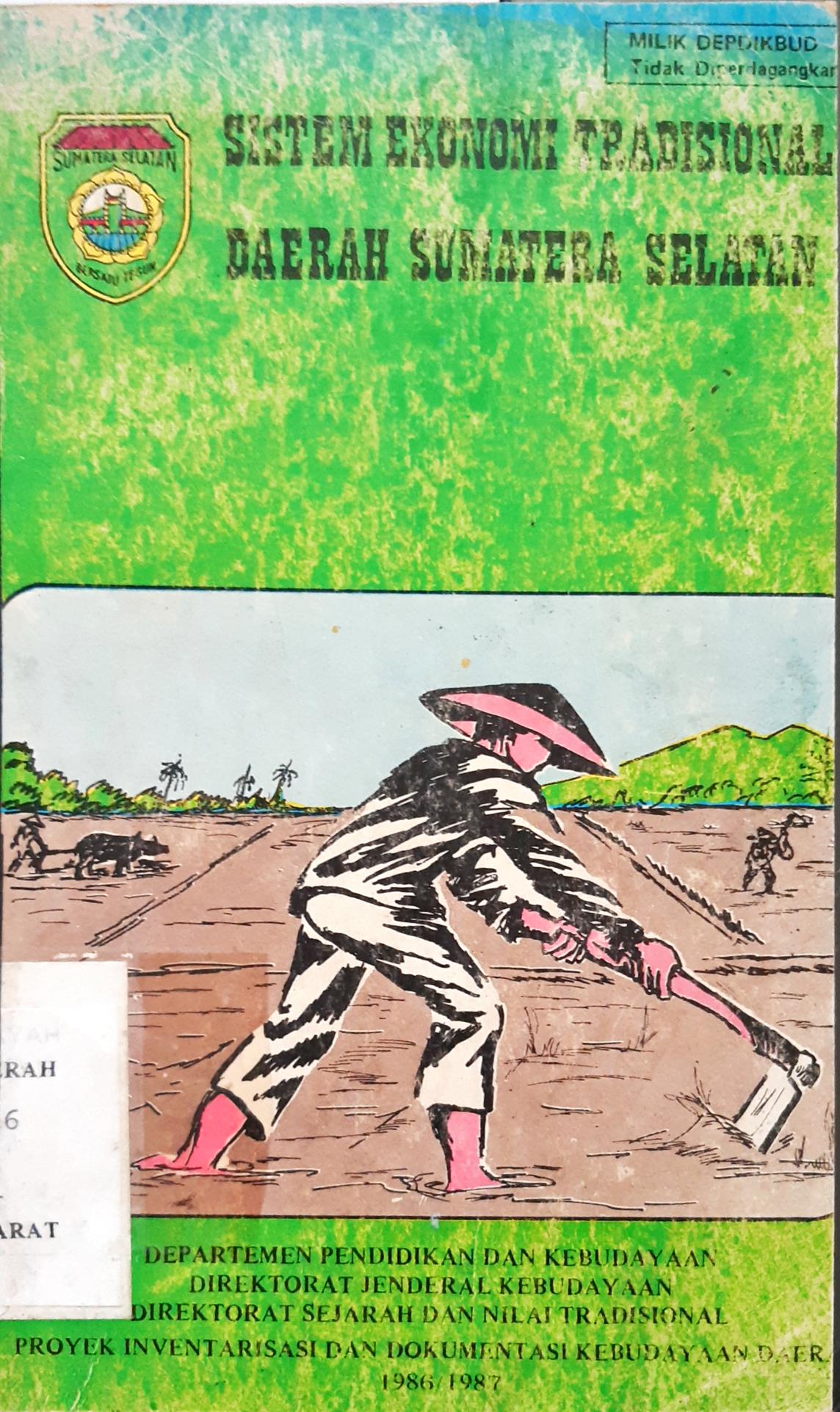 Cover Sistem ekonomi tradisional daerah Sumatra Selatan