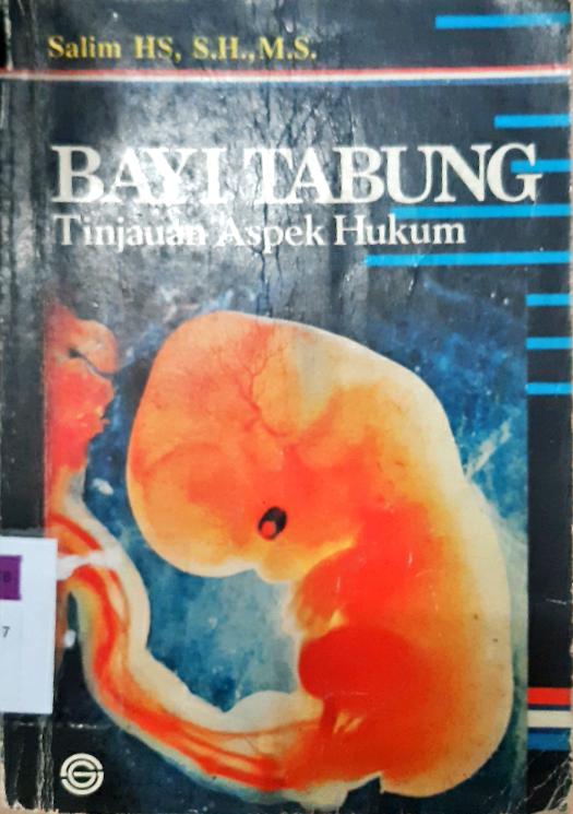 Cover Bayi tabung tinjauan aspek hukum / Salim HS