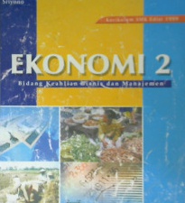 Cover Ekonomi 2 untuk SMK tingkat II :  Kurikulum SMK edisi 1999 / Drs. Sriyono