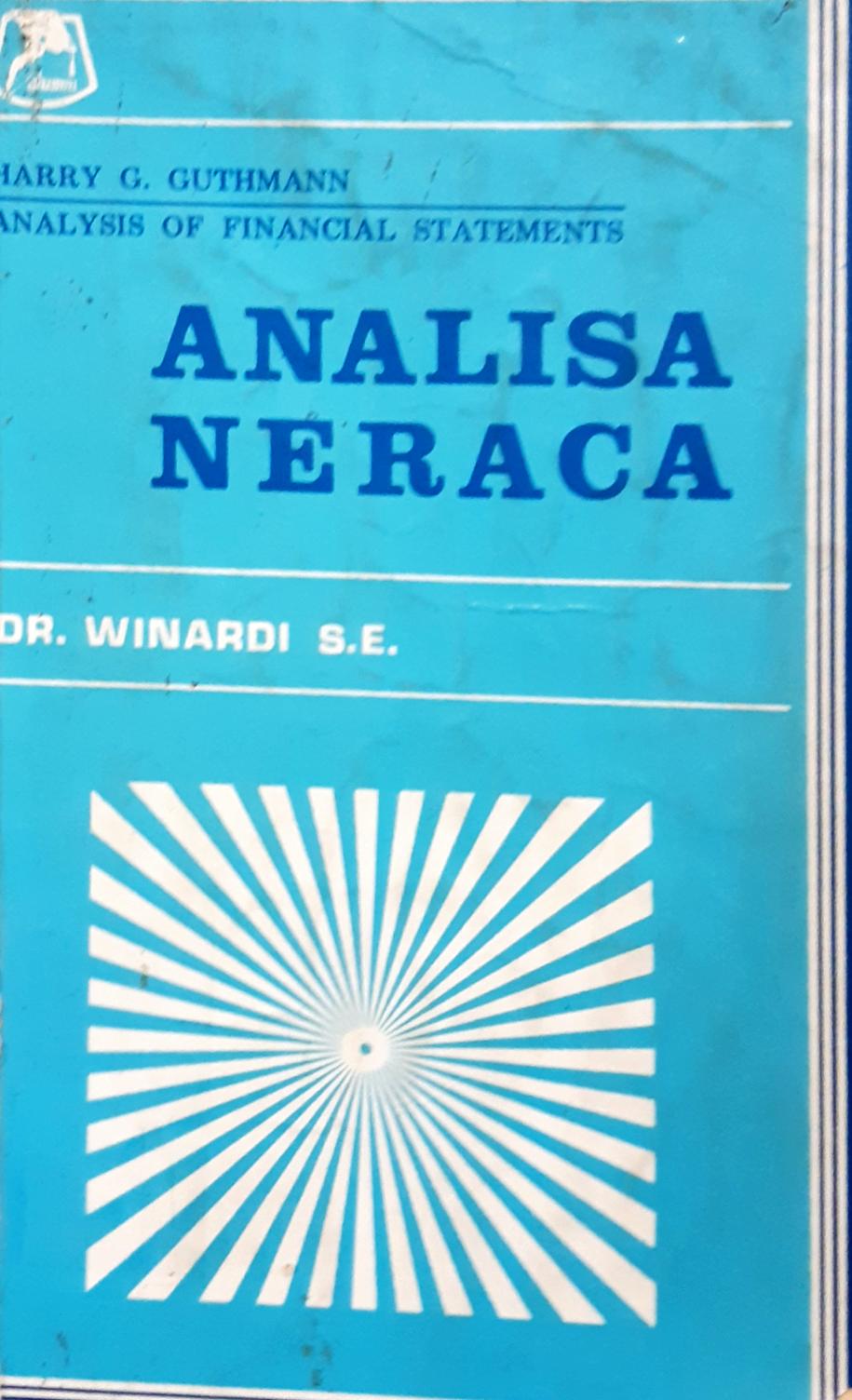 Cover Analisa Neraca / Harry G. Guthmann; dibahas oleh, DR. Winardi, S.E
