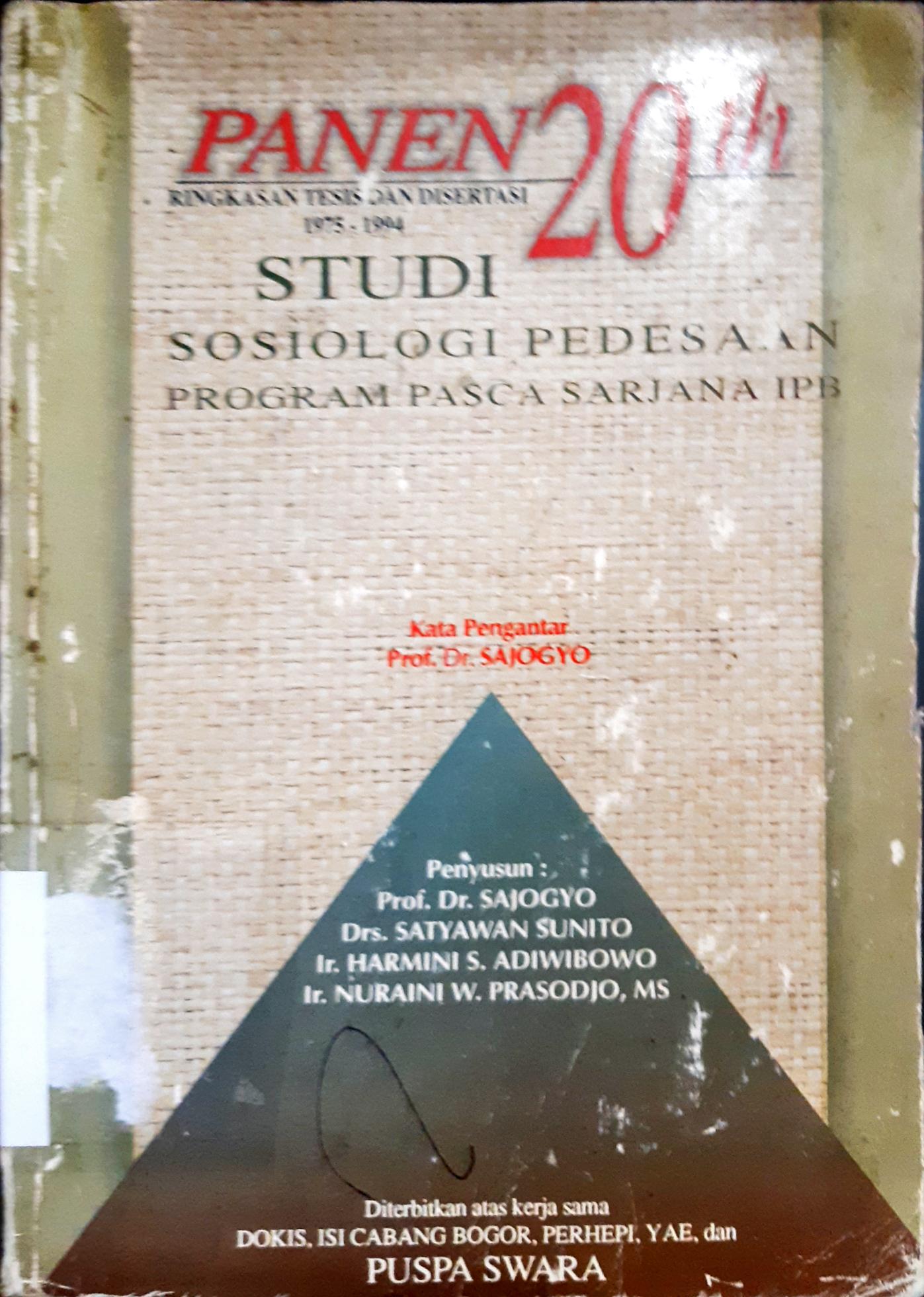 Cover Panen 20 tahun ringkasan tesis da disertasi 1975-1994 studi sosiologi pedesaan program pasca sarjana institut pertanian Bogor, Prof. Dr Sajogyo / Prof. Dr Sajogyo