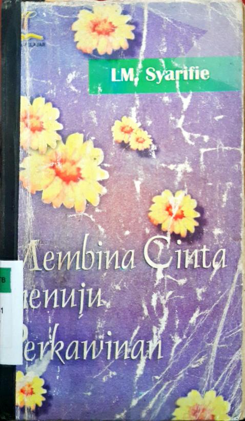 Cover Membina cinta menuju perkawinan / L.M.Syarifie