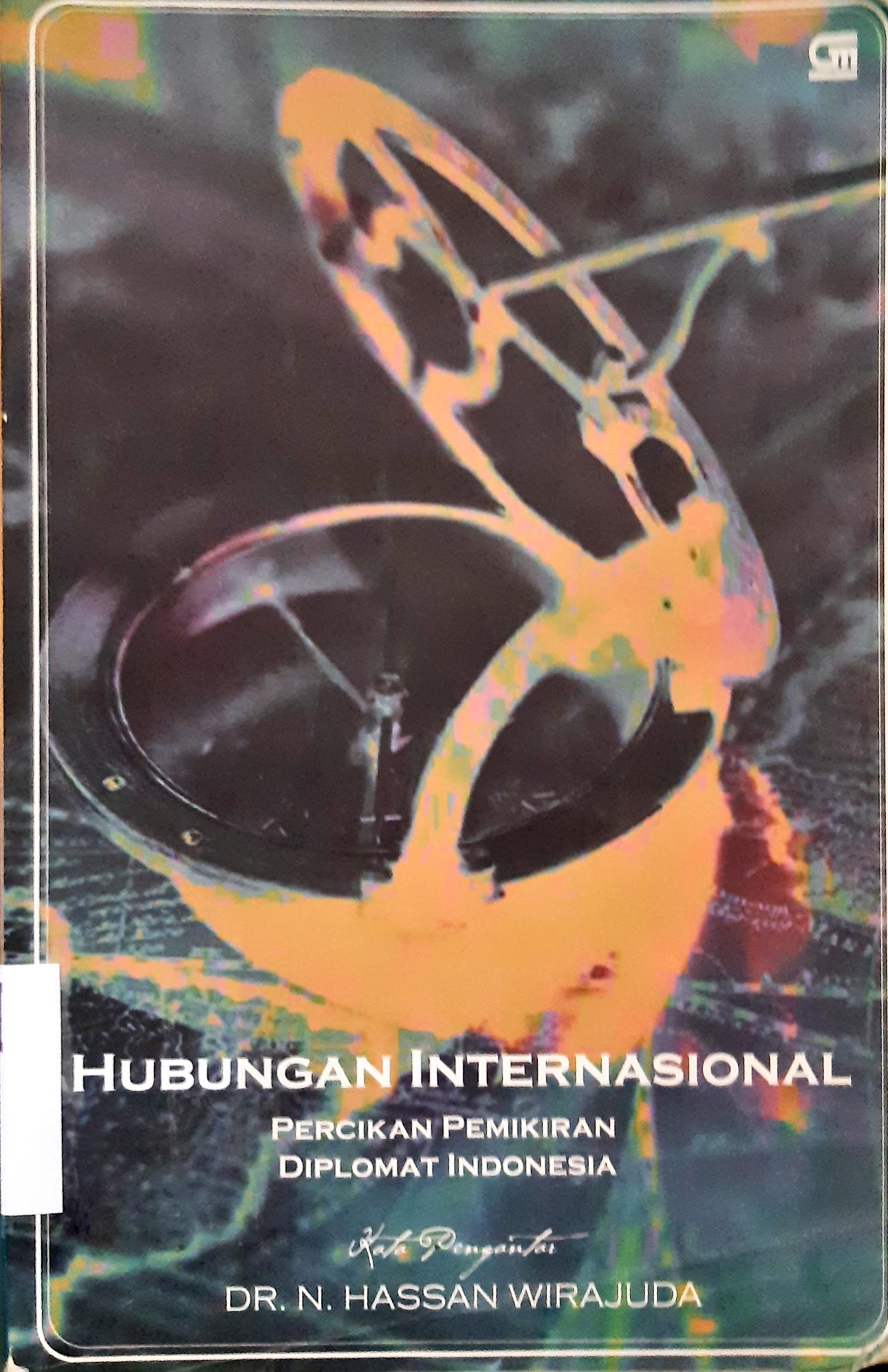 Cover Hubungan internasional, Percikan pemikiran diplomat indonesia. / Hasan Wirajuda