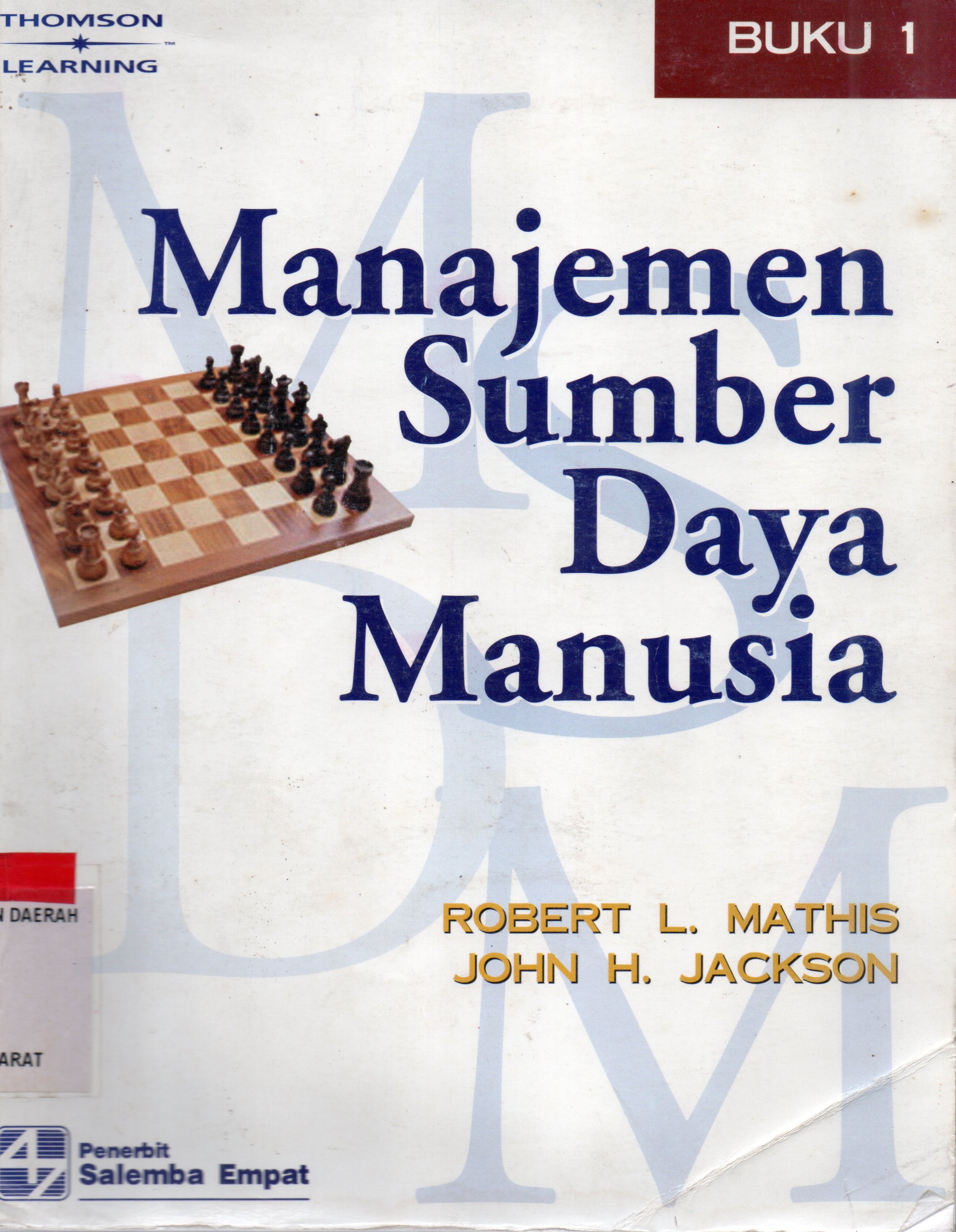 Cover Manajemen sumber daya manusia / Robert L. Mathis, John H. Jackson