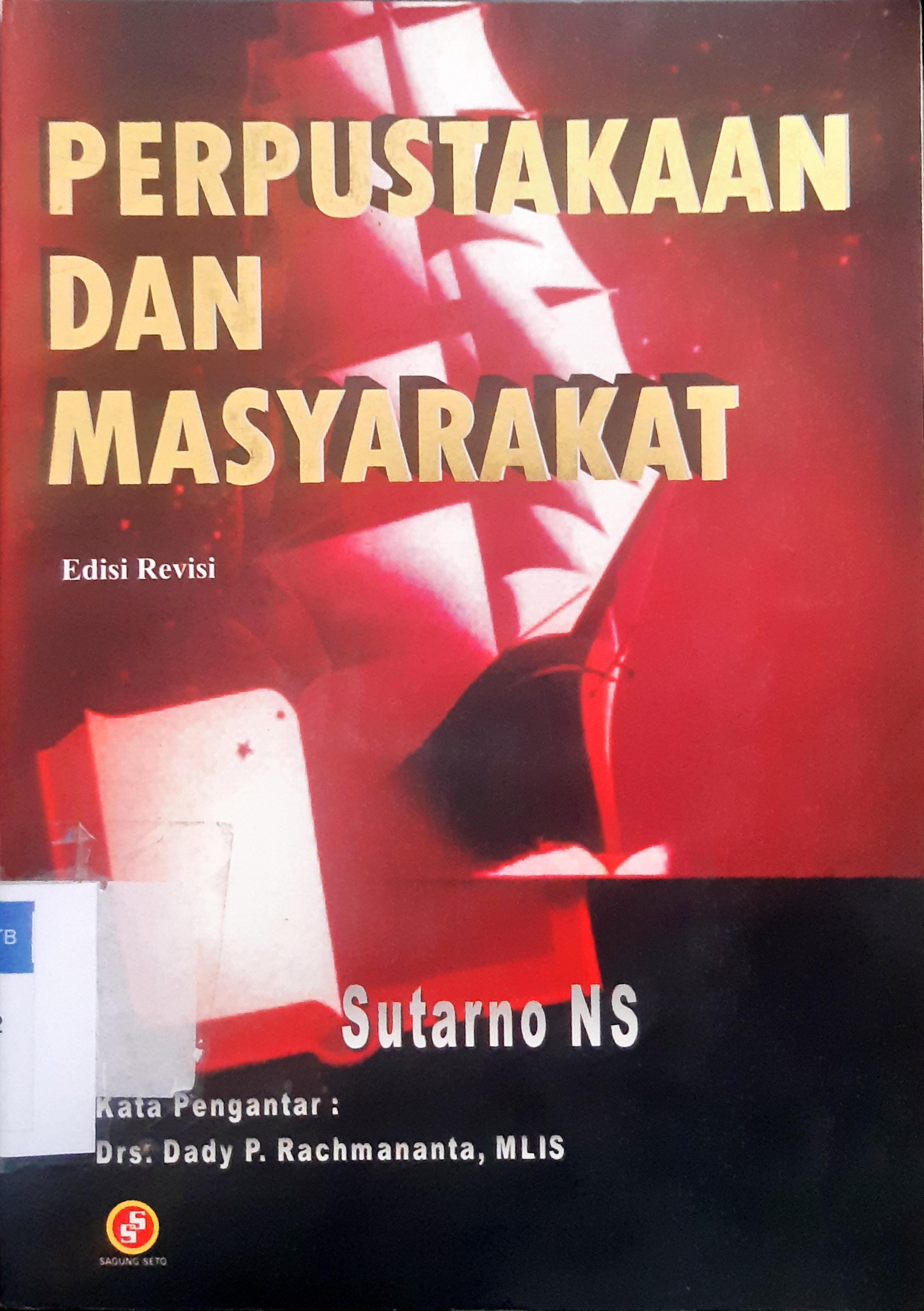 Cover Perpustakaan dan masyarakat / Sutarno NS