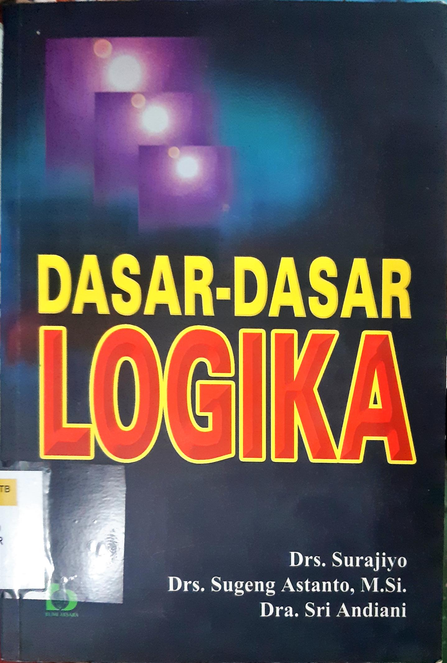 Cover Dasar-dasar logika, / Drs.Surajiyo