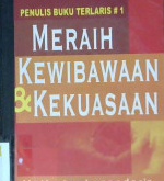 Cover Meraih kewibawaan dan kekuasaan, / Dale Carnegie ; penerjemah, Dudi Misky