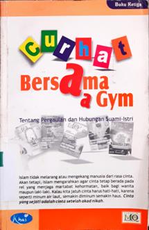 Cover Curhat bersama Aa Gym :  Tentang pergaulan suami istri / Abdullah Gymnastiar ; Editor, M Nuraman Syach