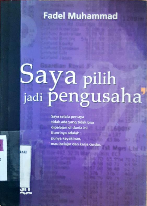 Cover Fadil Muhamad "saya pilih jadi pengusaha" / Ahmed Kurnia Suriawijaya