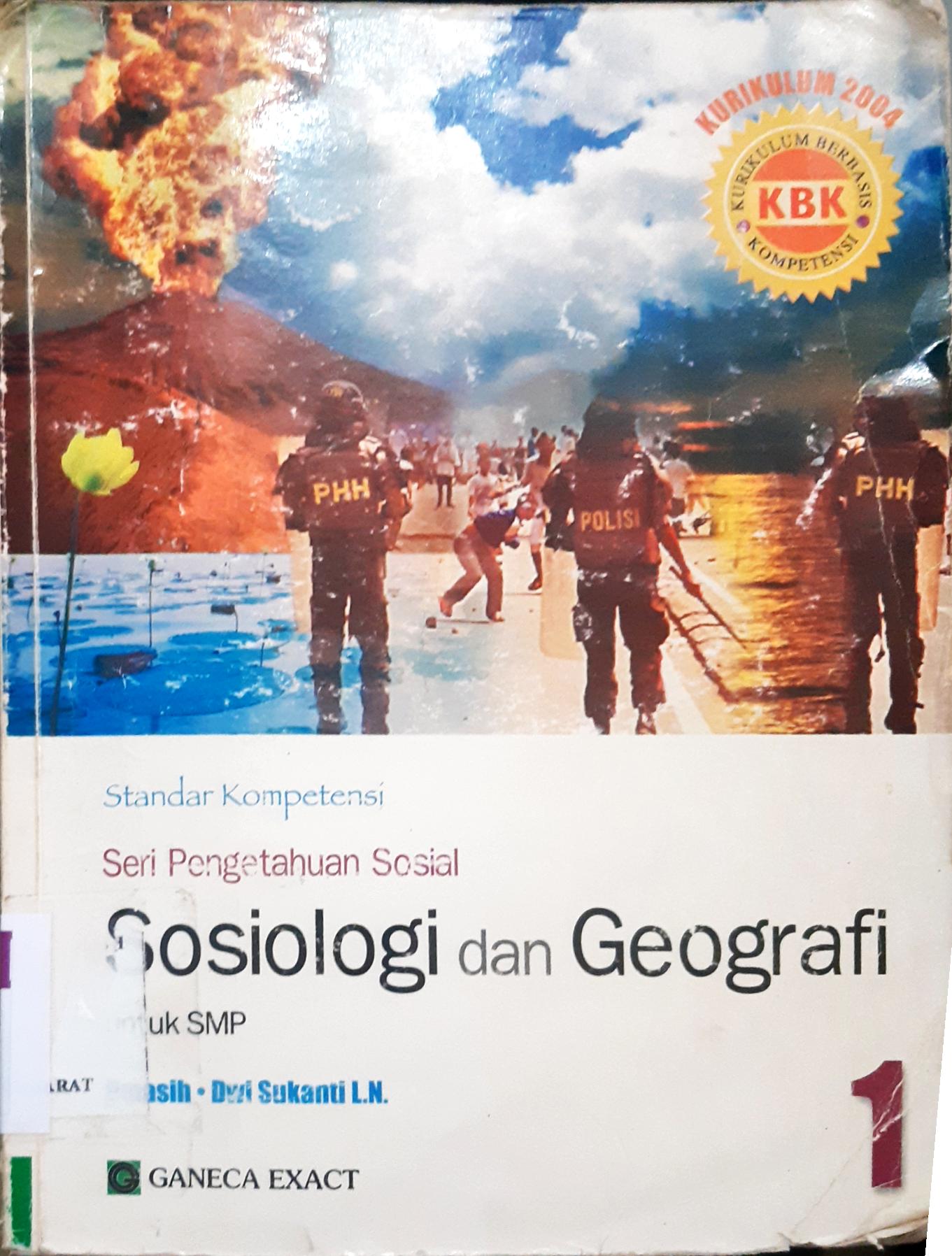 Cover Sosiologi dan Geografi untuk SMP :  Standar Kompetensi seri pengetahuan sosial / Dra.Umasih, Dra.Dwi Sukanti L.N,M.Si.Dra.Sri Yanti Runtuni