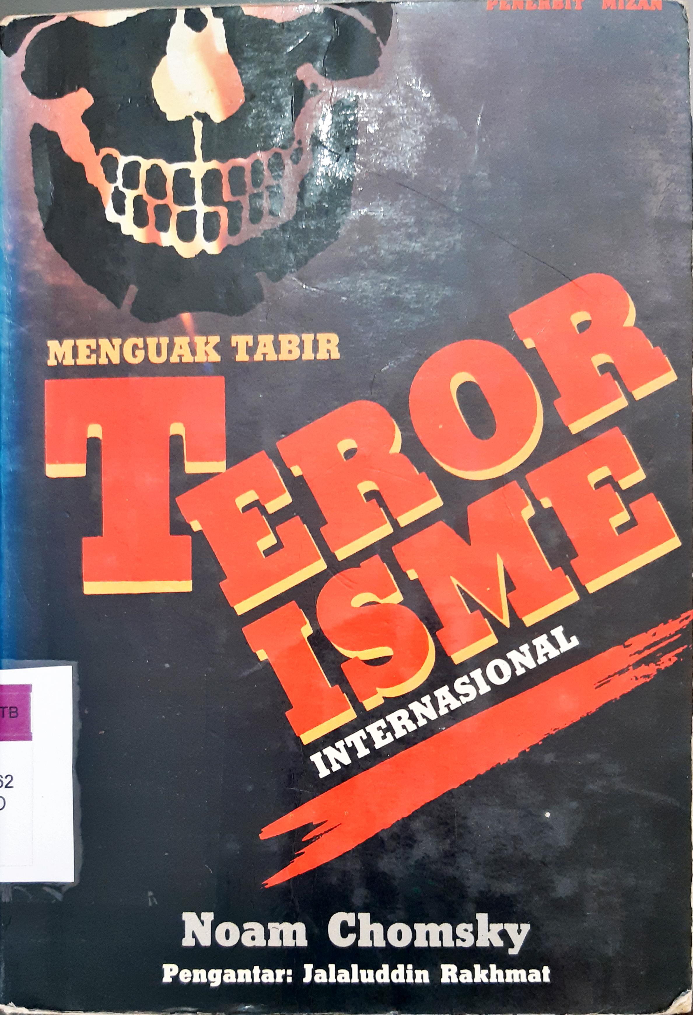 Cover Menguak tabir terorisme internasional / Noam Chomsky ; penerjemah Hamid Basyaib