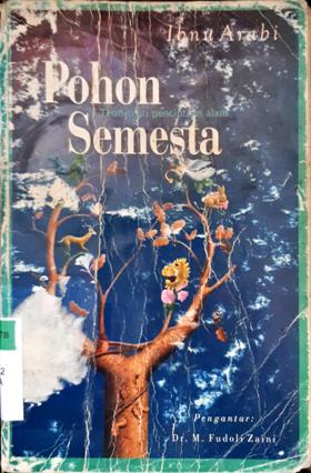 Cover Pohon semesta :  Teori-teori penciptaan alam / Ibnu Arabi