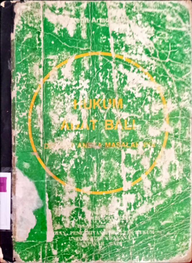 Cover Hukum adat Bali dengan aneka masalahnya / I Ketut Artadi