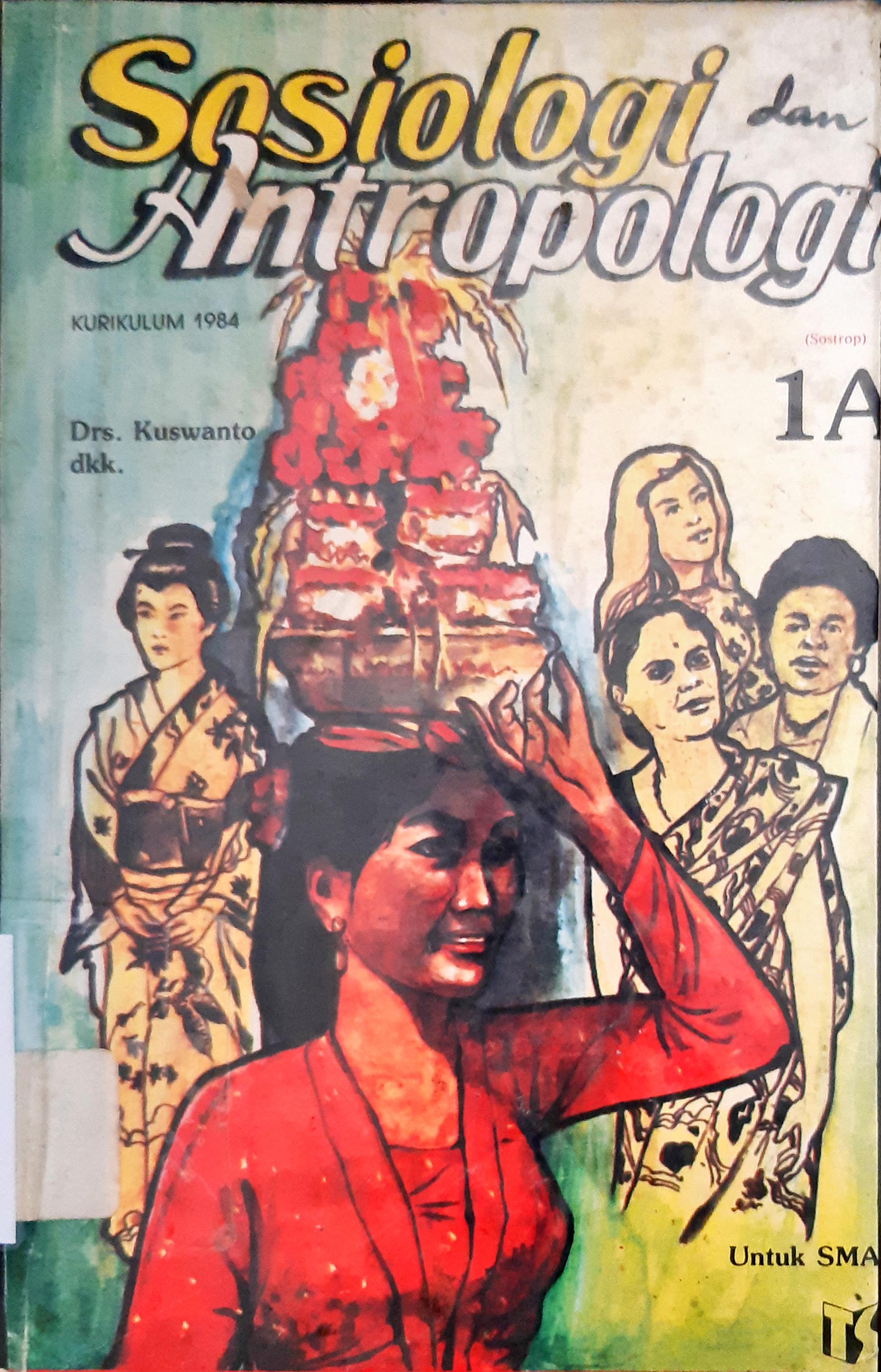 Cover Sosiologi dan antropologi 1A untuk SMA Kelas 2 semester Tiga / Kuswanto dkk
