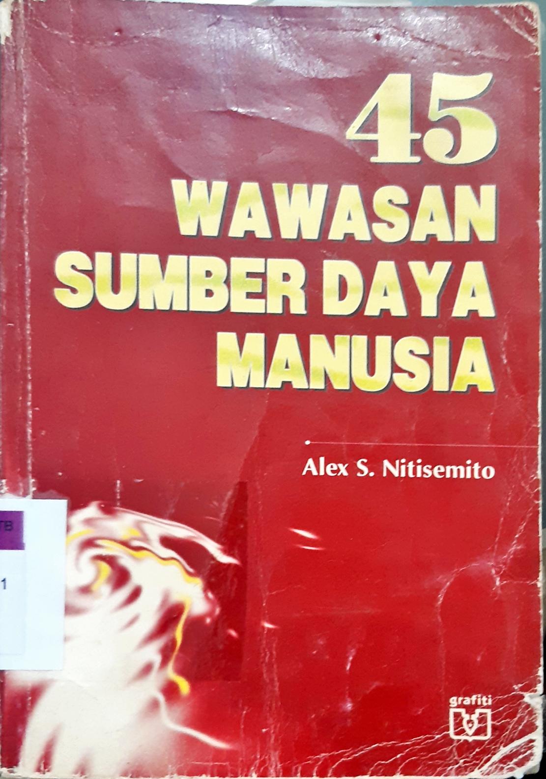 Cover Empat puluh lima wawasan sumber daya manusia / Alex S Nitisemito