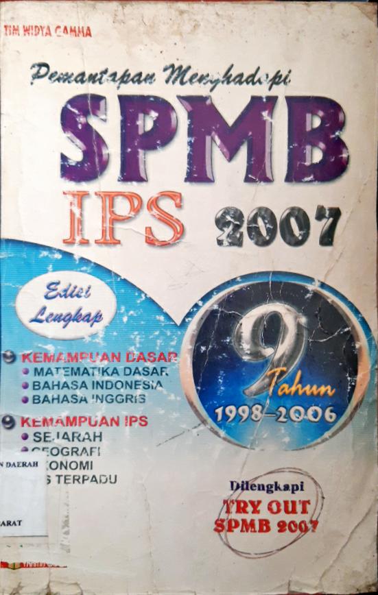 Cover Pemantapan menghadapi SPMB IPS 2007 / Tim Widya Gamma