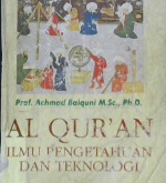 Cover Al Qur'an ilmu pengetahuan dan teknologi, Achmad Baiquni
