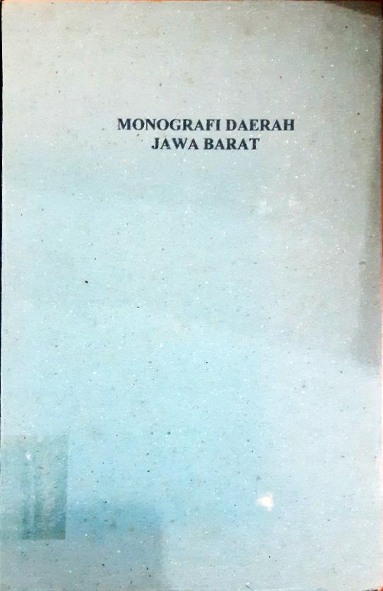 Cover Monografi daerah Jawa Barat / Tim Penyusun Monografi Daerah Jawa Barat