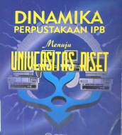 Cover Dinamika perpustakaan IPB menuju universitas riset / B. Mustafa, Janti G sujana, Yuyu yulia
