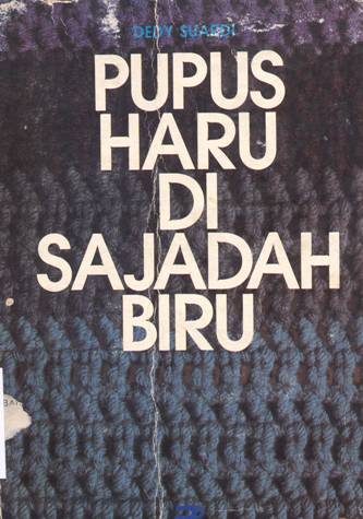Cover Pupus haru di sajadah biru / Dedy Suardi