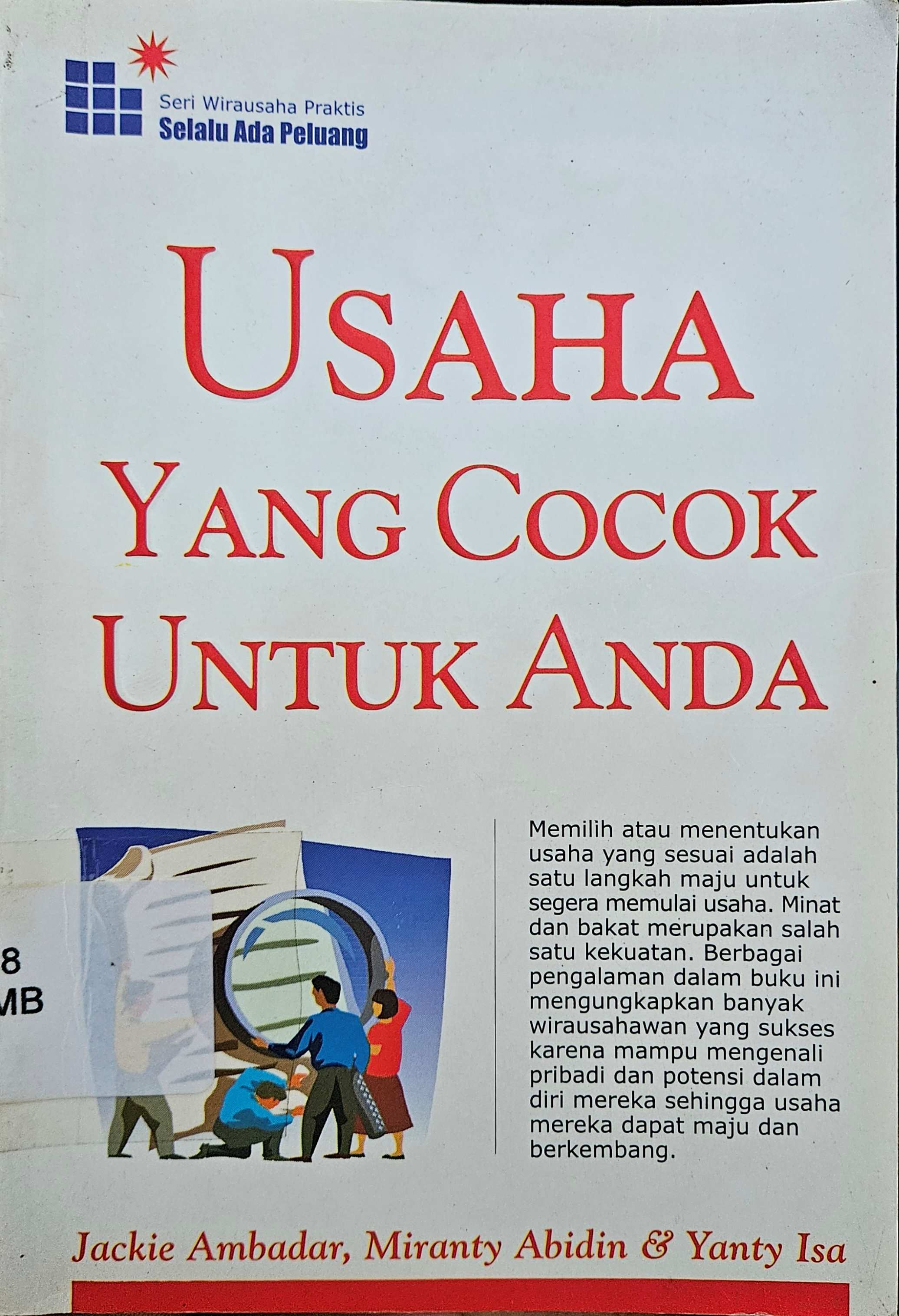 Cover Usaha yang cocok untuk anda / Jackie Ambadar, Miranty Abidin, Yanty Isa